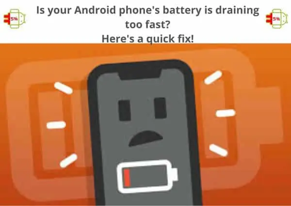 Phone's Battery Draining Fast