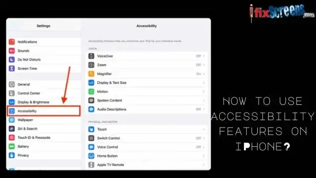 How To Use Accessibility Features On Iphone?