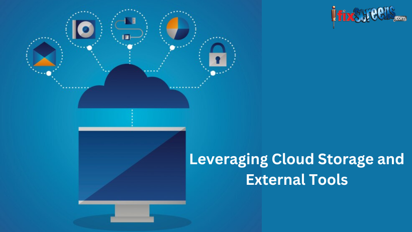 Leveraging Cloud Storage And External Tools