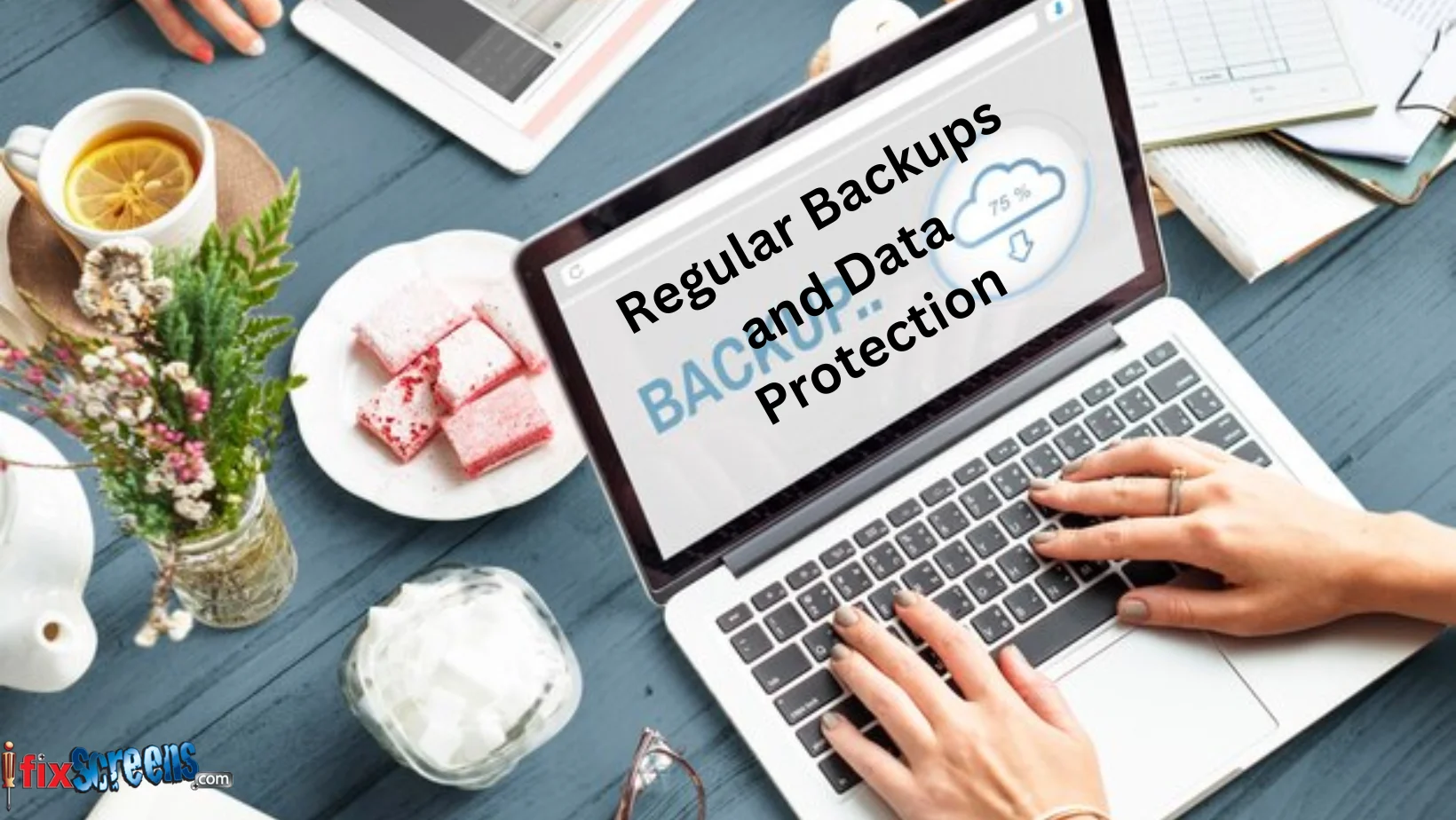 Regular Backups And Data Protection