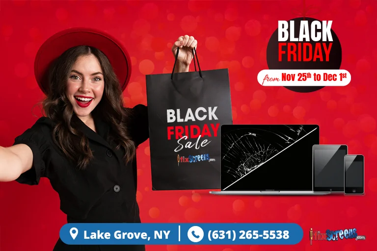 Black Friday Offers At Ifixscreens Lake Grove - Iphones, Ipads, And More!