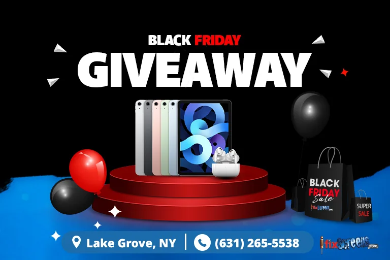 Exciting Black Friday Giveaways At Ifixscreens Lake Grove