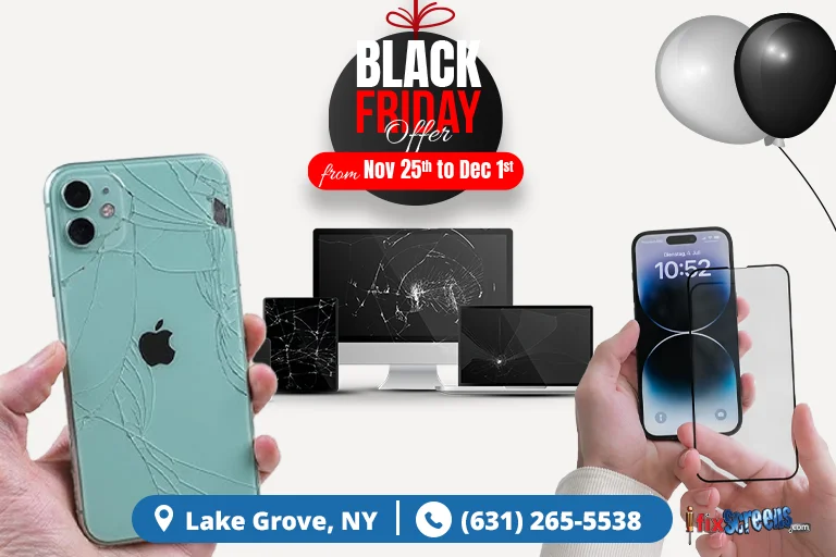 Exclusive Black Friday Offers At Ifixscreens Lake Grove