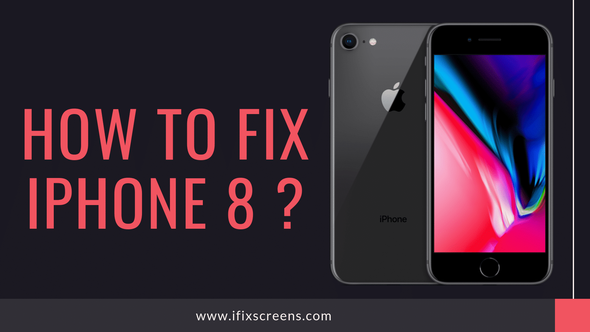 6 Common Problems With IPhone 8 And Their Fixes - IFixScreens